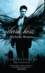 Dark Kiss, Michelle Rowen